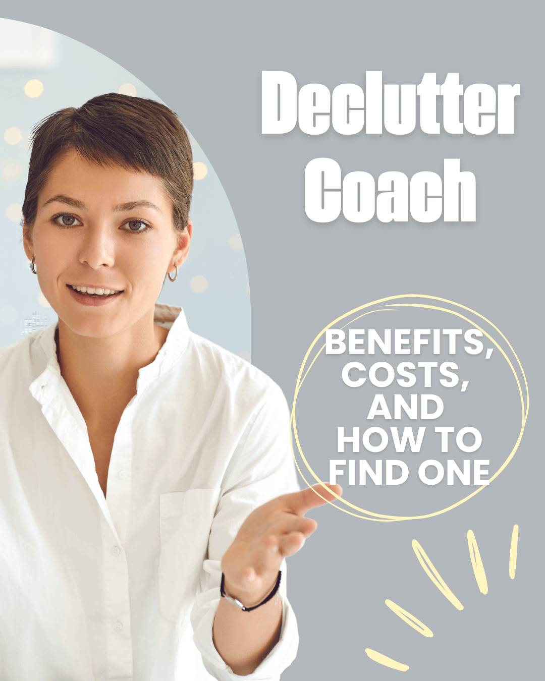 A declutter coach—also known as a clutter consultant, professional declutterer, or home organizer—helps individuals sort through and eliminate unnecessary items from their homes or workspaces.